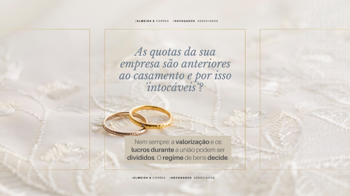 Empresa aberta antes do casamento entra na partilha?